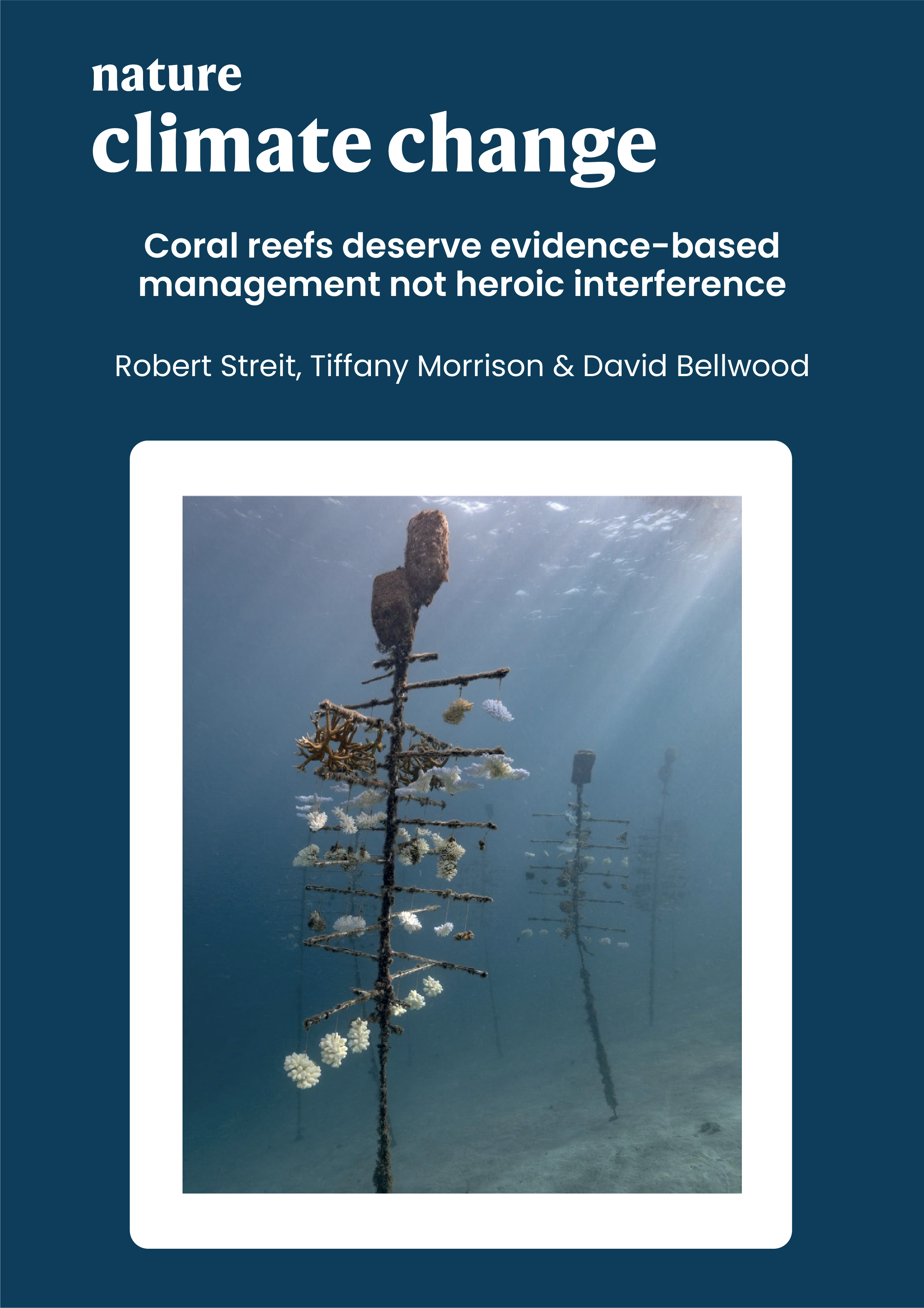 Coral reefs deserve evidence-based management not heroic interference